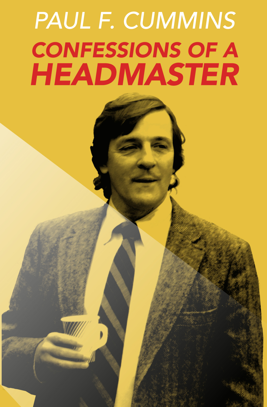 Confessions of a Headmaster - (PDF/EPUB Version)
