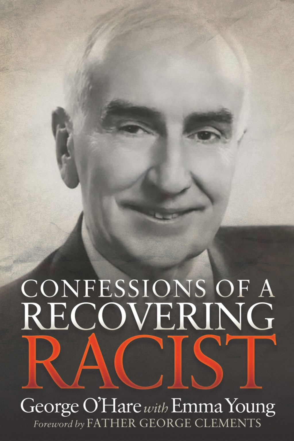 Confessions of a Recovering Racist - (PDF/EPUB Version)
