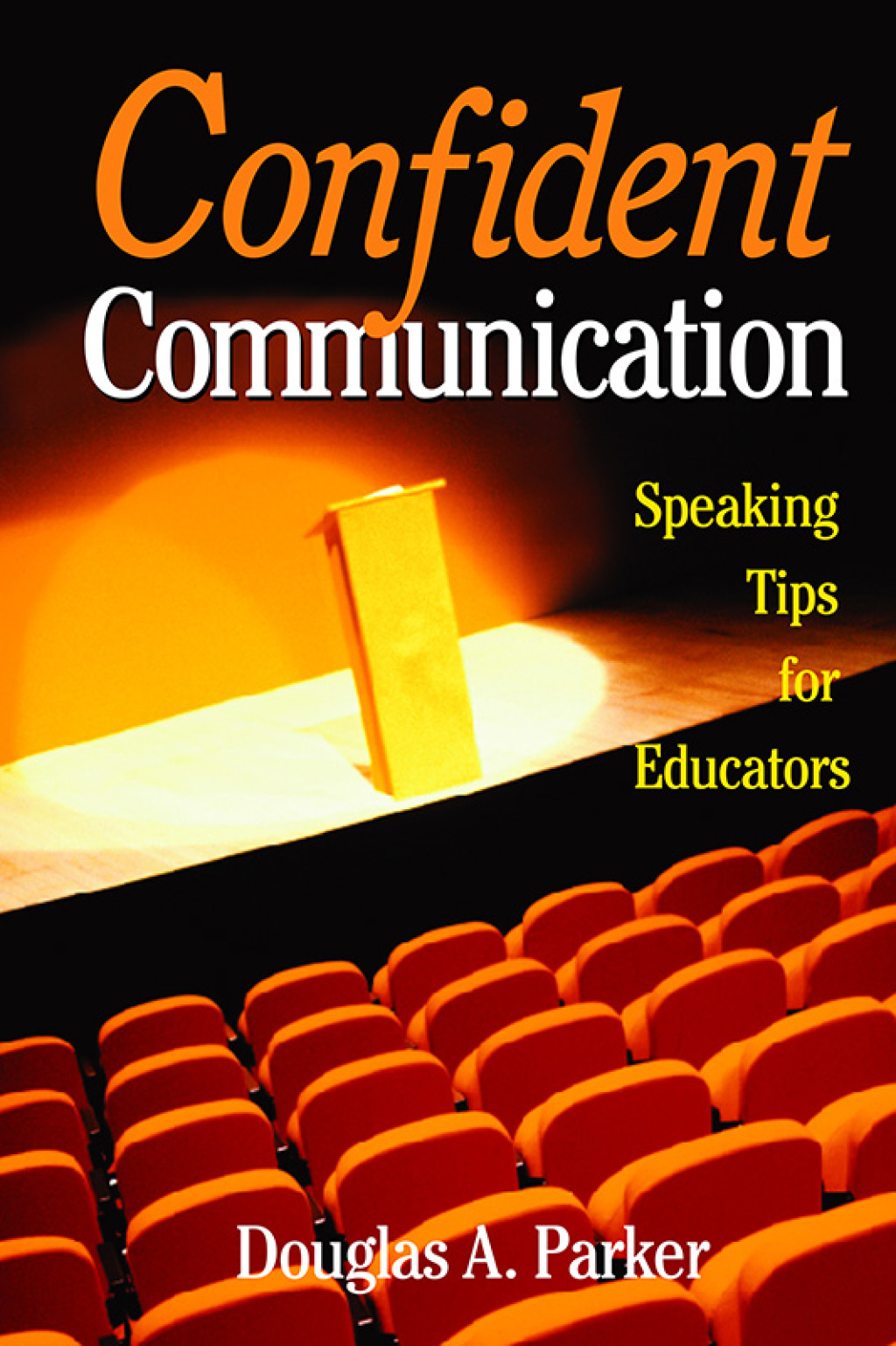 Confident Communication Speaking Tips for Educators 1st Edition - (PDF/EPUB Version)