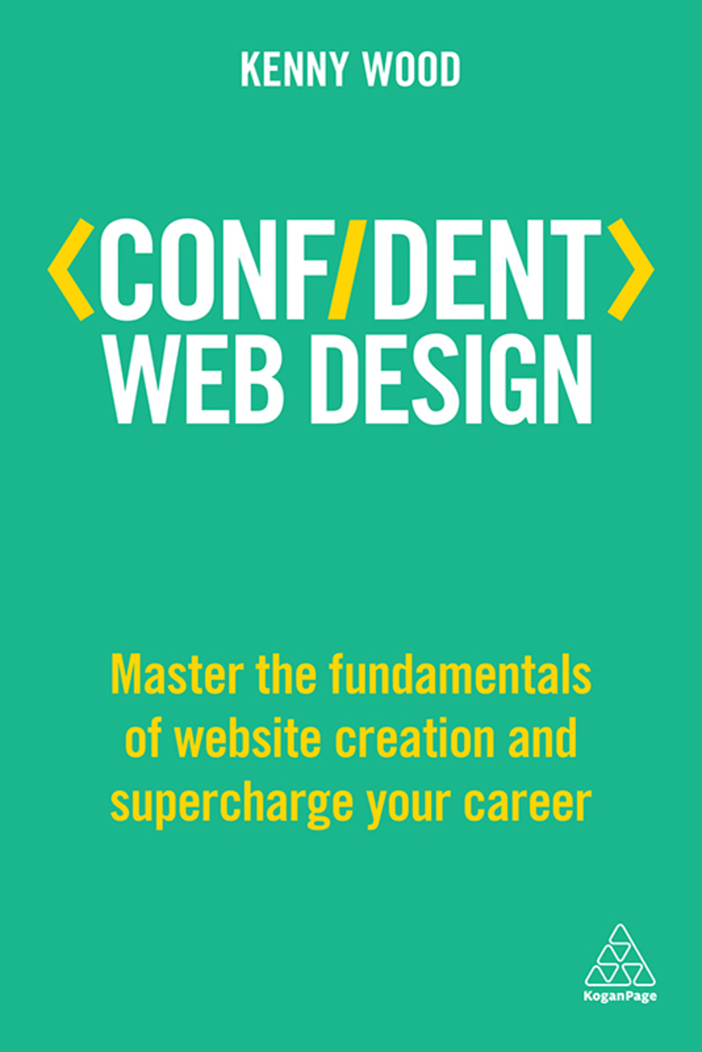 Confident Web Design Master the Fundamentals of Website Creation and Supercharge Your Career 1st Edition - (PDF/EPUB Version)
