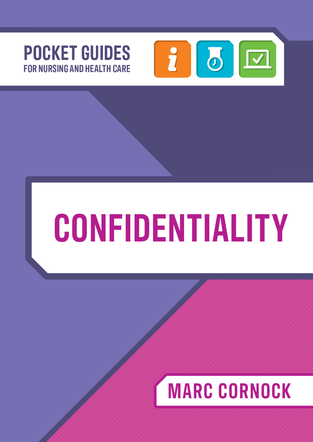 Confidentiality A Pocket Guide for Nursing and Health Care - (PDF/EPUB Version)