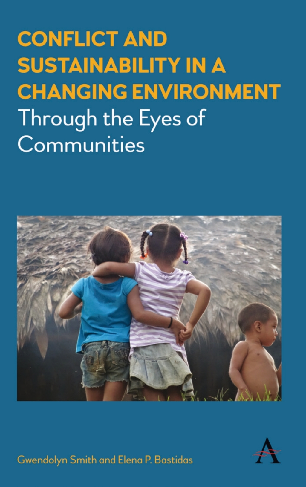 Conflict and Sustainability in a Changing Environment Through the Eyes of Communities 1st Edition - (PDF/EPUB Version)