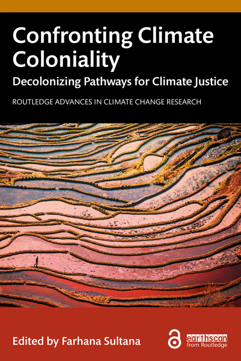 Confronting Climate Coloniality Decolonizing Pathways for Climate Justice 1st Edition - (PDF/EPUB Version)
