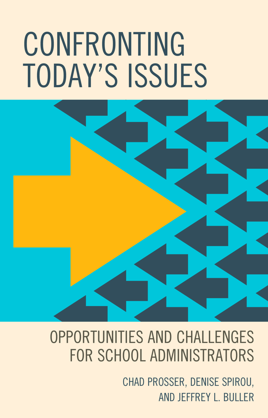 Confronting Today's Issues Opportunities and Challenges for School Administrators - (PDF/EPUB Version)