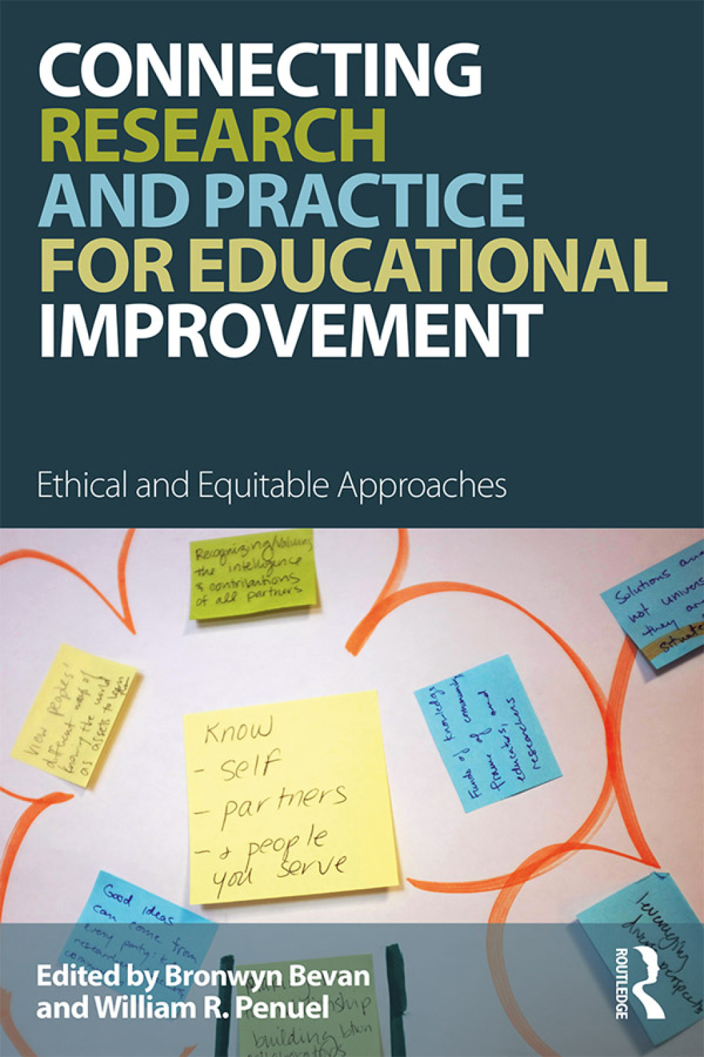 Connecting Research and Practice for Educational Improvement Ethical ...