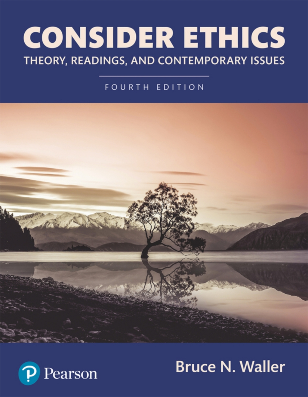 Consider Ethics: Theory, Readings, and Contemporary Issues (Pearson+) 4th Edition â€“ PDF/EPUB Version Downloadable