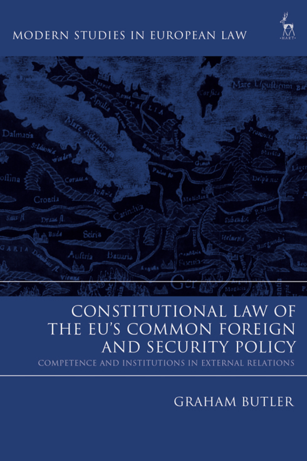 Constitutional Law of the EUâ€™s Common Foreign and Security Policy ...
