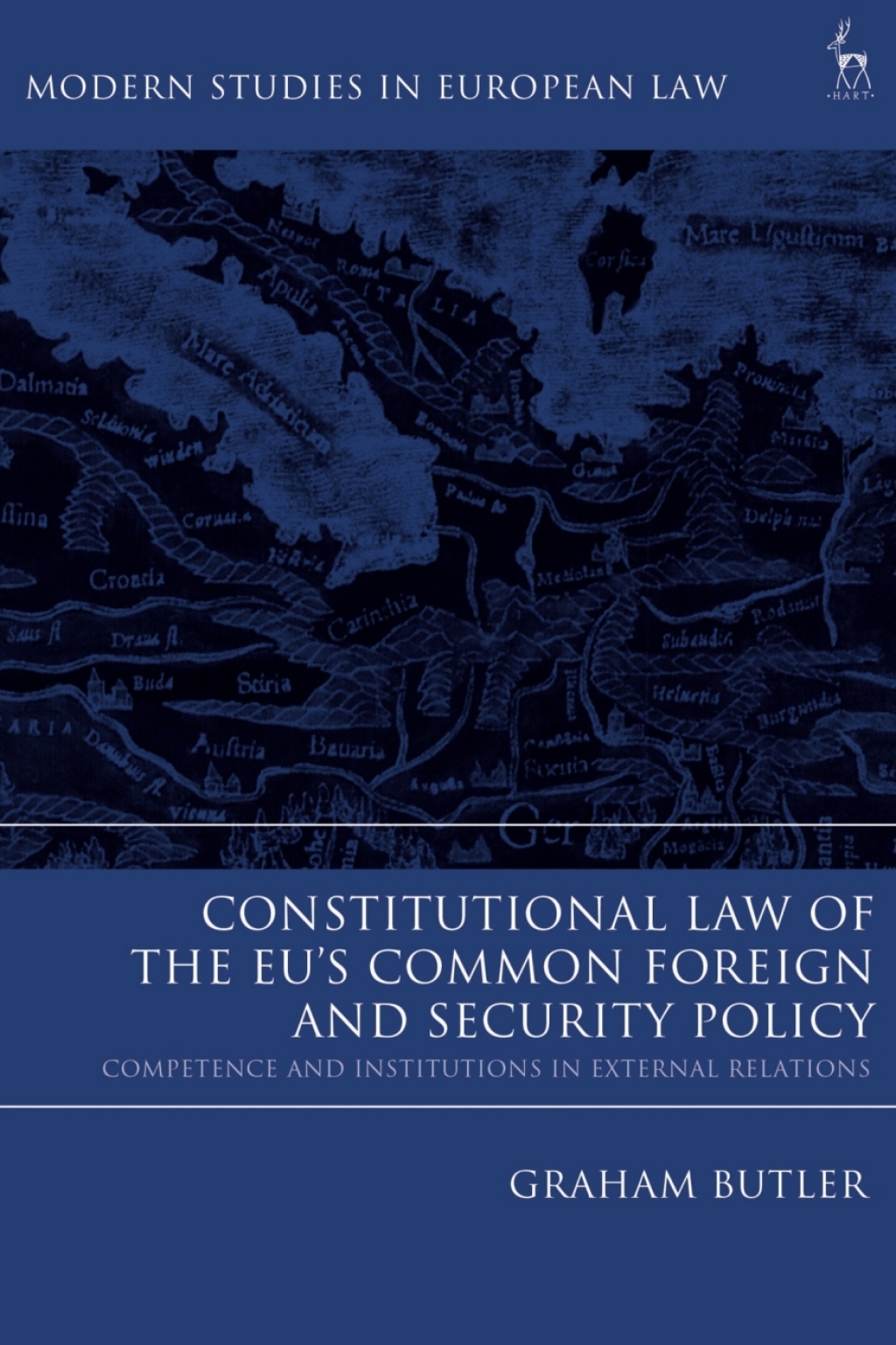 Constitutional Law of the EUâ€™s Common Foreign and Security Policy ...
