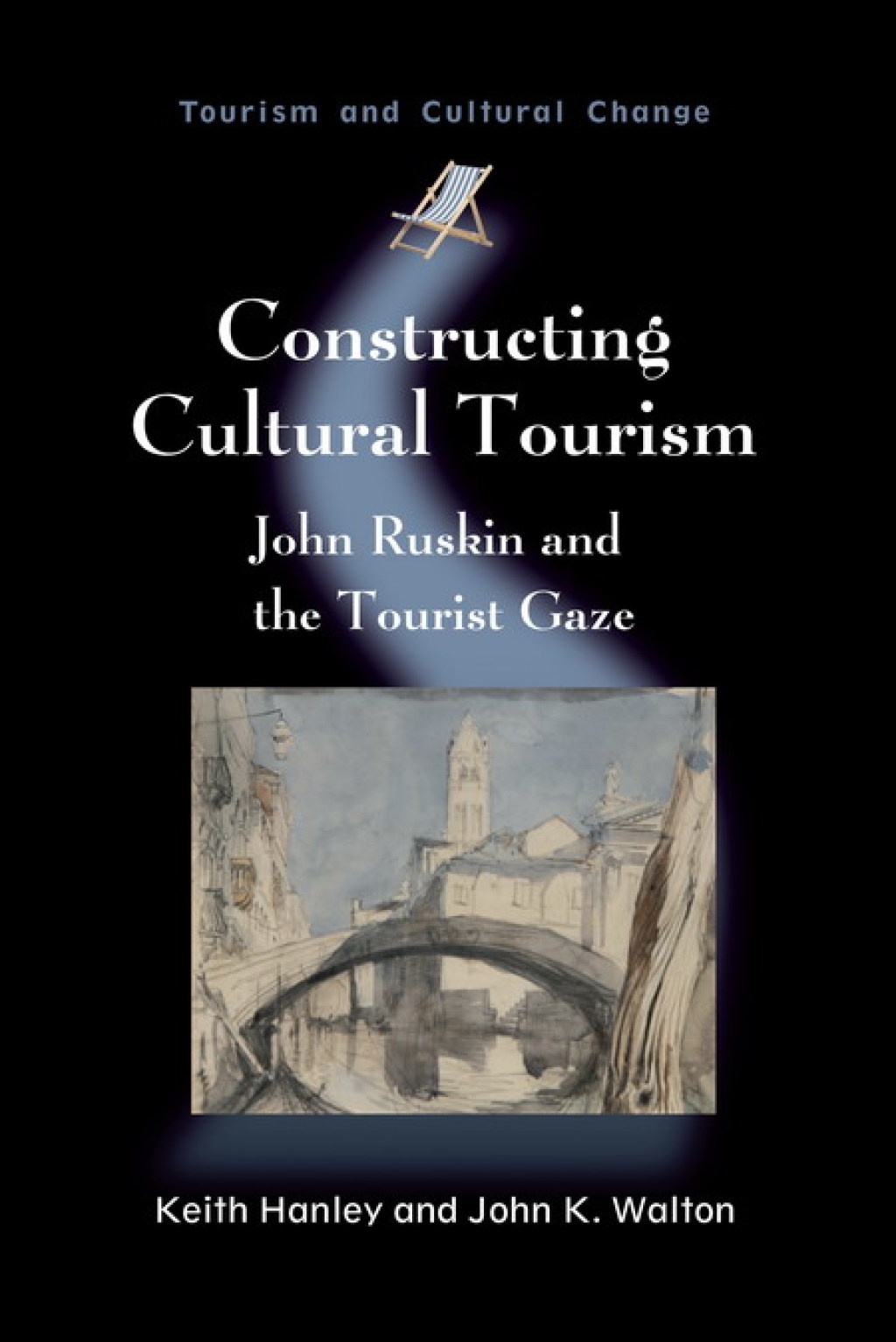 Constructing Cultural Tourism John Ruskin and the Tourist Gaze 1st Edition - (PDF/EPUB Version)
