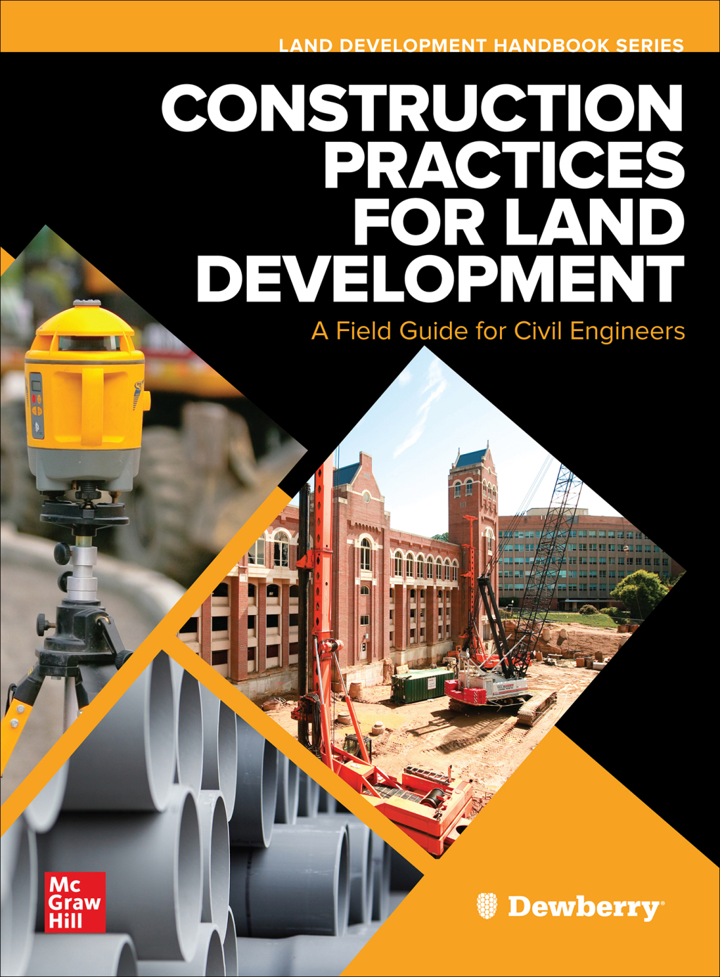 Construction Practices for Land Development: A Field Guide for Civil ...