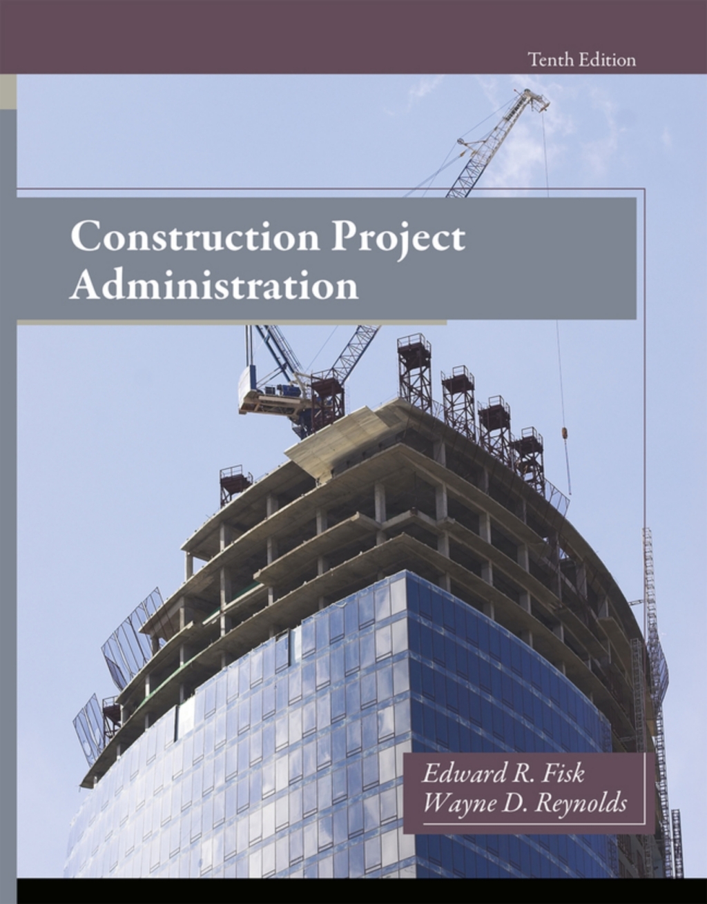 Construction Project Administration (Pearson+) 10th Edition â€“ PDF/EPUB Version Downloadable
