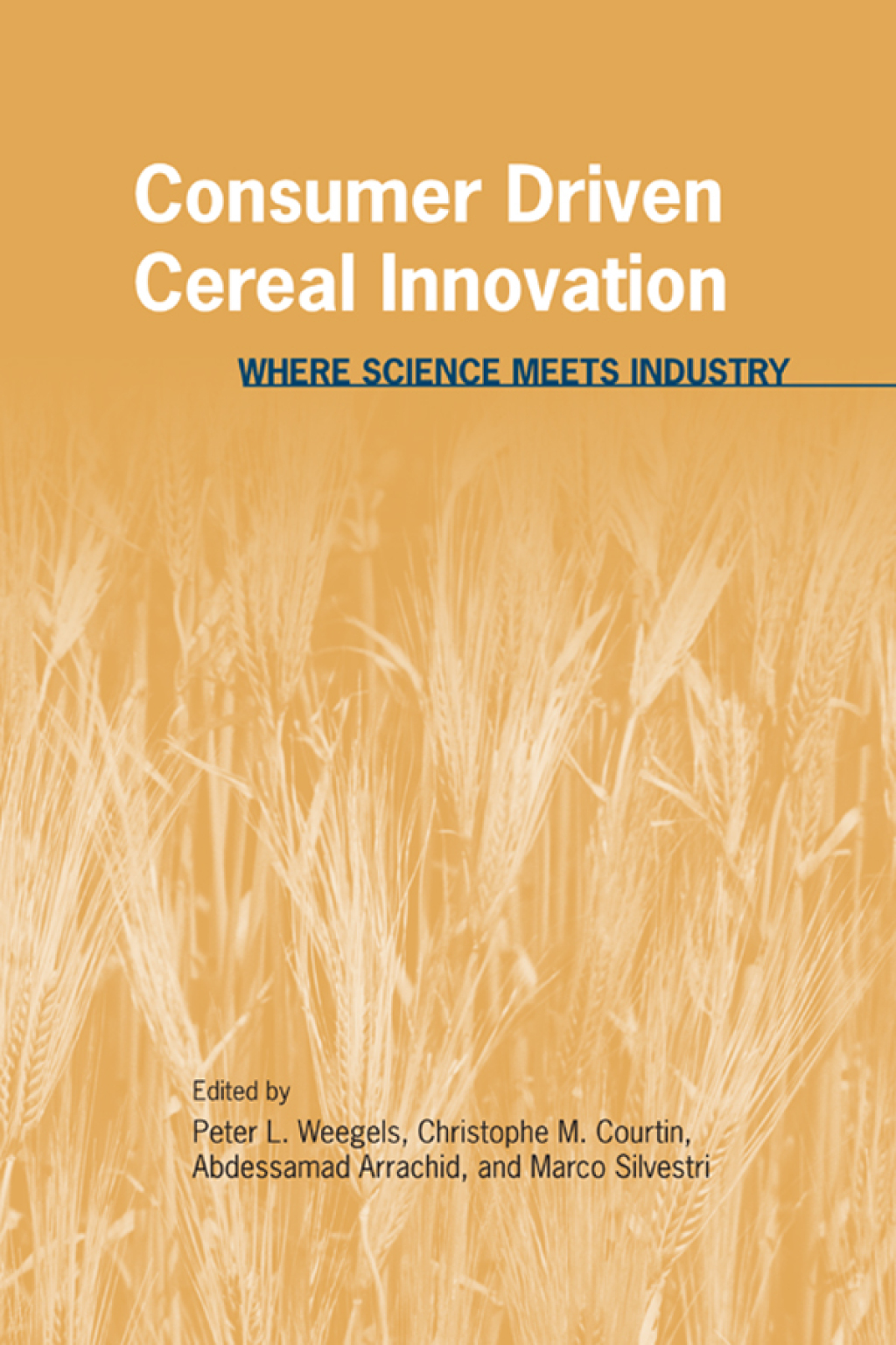 Consumer Driven Cereal Innovation Where Science Meets Industry â€“ PDF ...