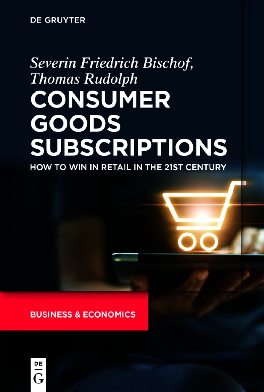 Consumer Goods Subscriptions How to Win in Retail in the 21st Century 1st Edition - (PDF/EPUB Version)