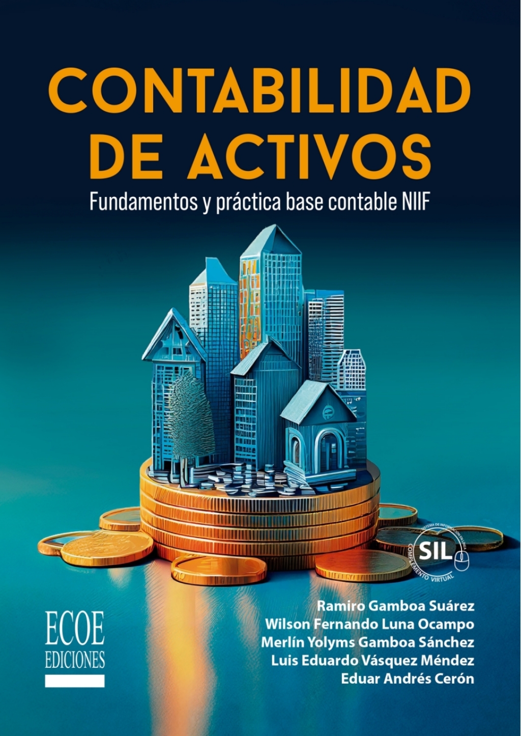 Contabilidad de activos. Fundamentos y prÃ¡ctica base contable NIIF 1st Edition - (PDF/EPUB Version)