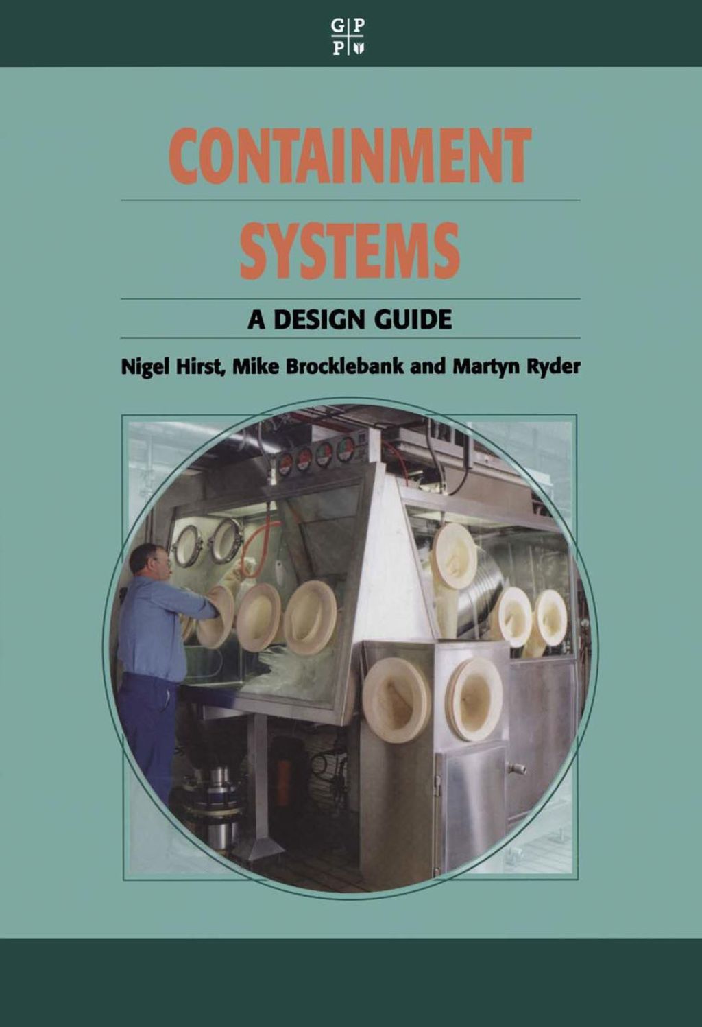 Design Principles Containment Containment Systems: A Design Guide: A Design Guide – PDF/EPUB ...