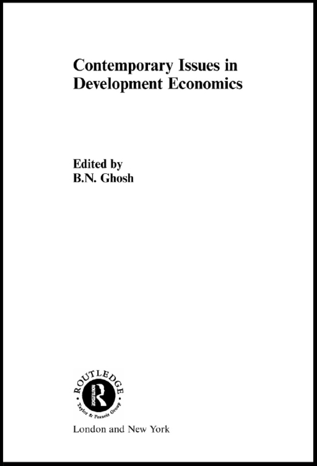 Contemporary Issues in Development Economics 1st Edition â€“ PDF/EPUB ...
