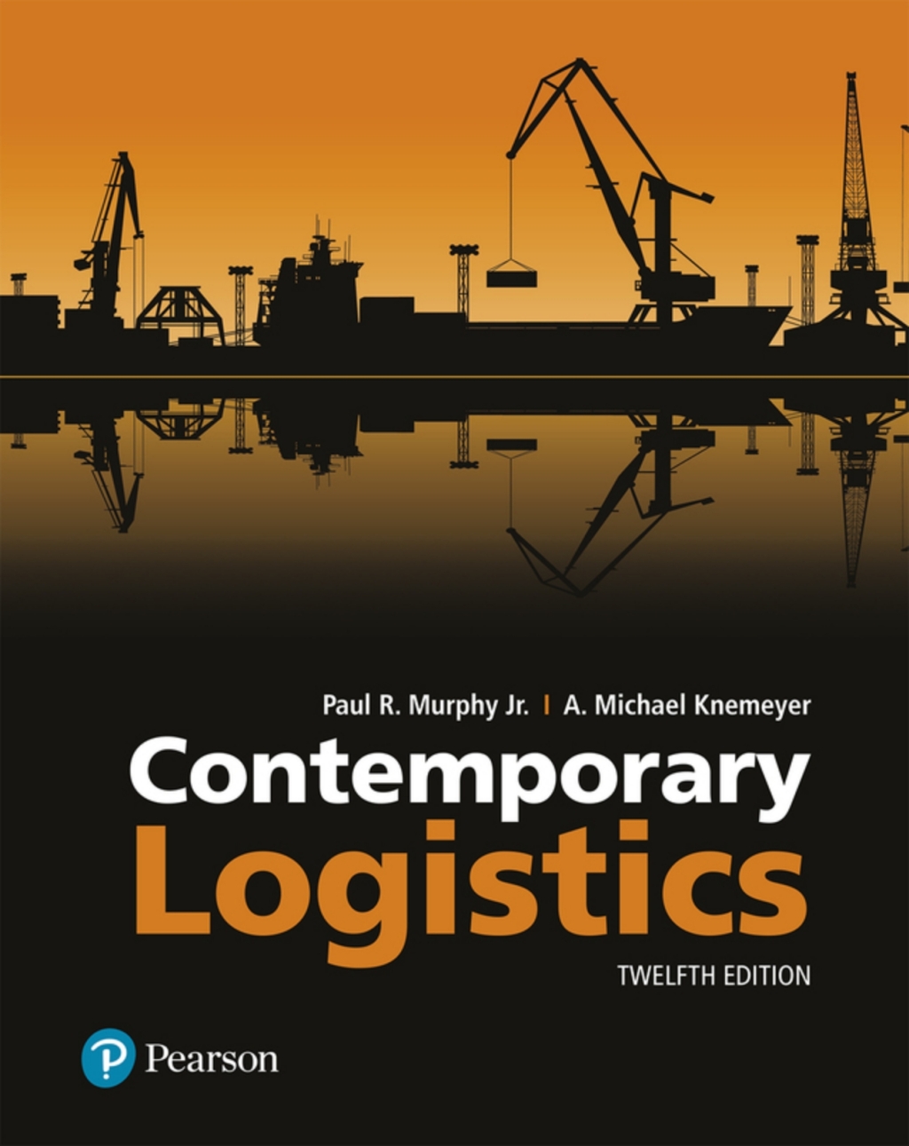 Contemporary Logistics (Pearson+) 12th Edition â€“ PDF/EPUB Version Downloadable
