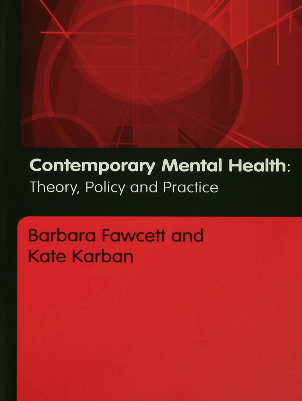 Contemporary Mental Health Theory, Policy and Practice 1st Edition - (PDF/EPUB Version)
