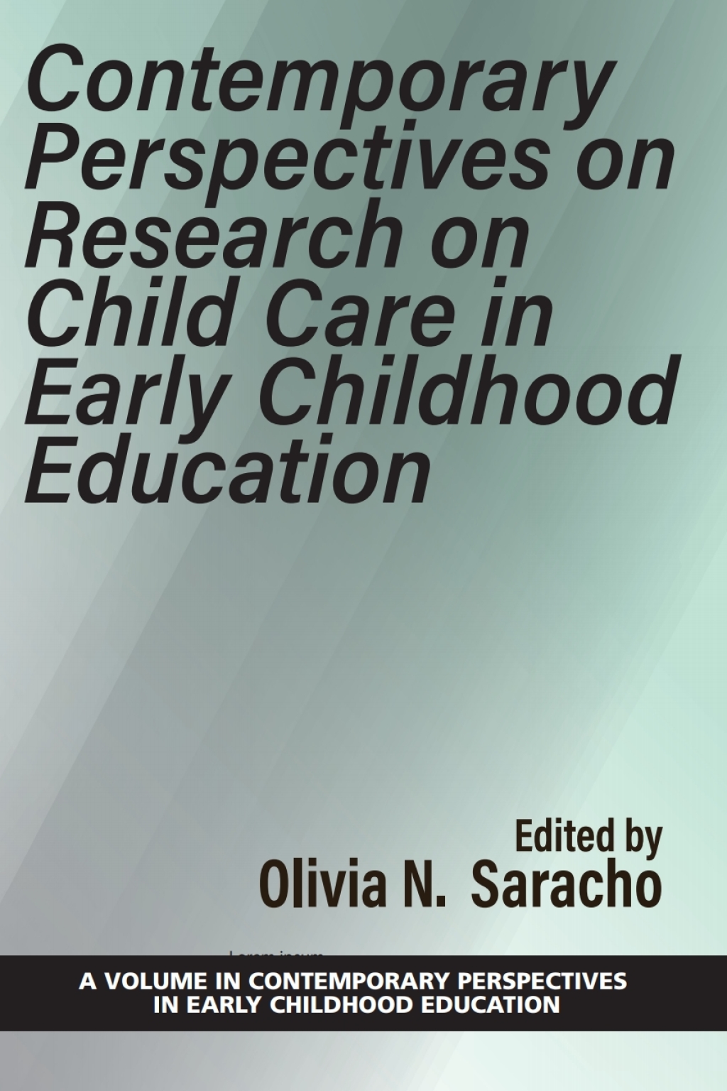 Contemporary Perspectives on Research on Child Care in Early Childhood ...