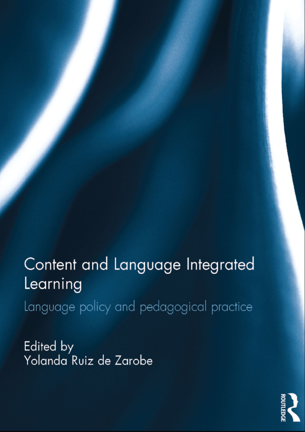 Content and Language Integrated Learning Language Policy and ...