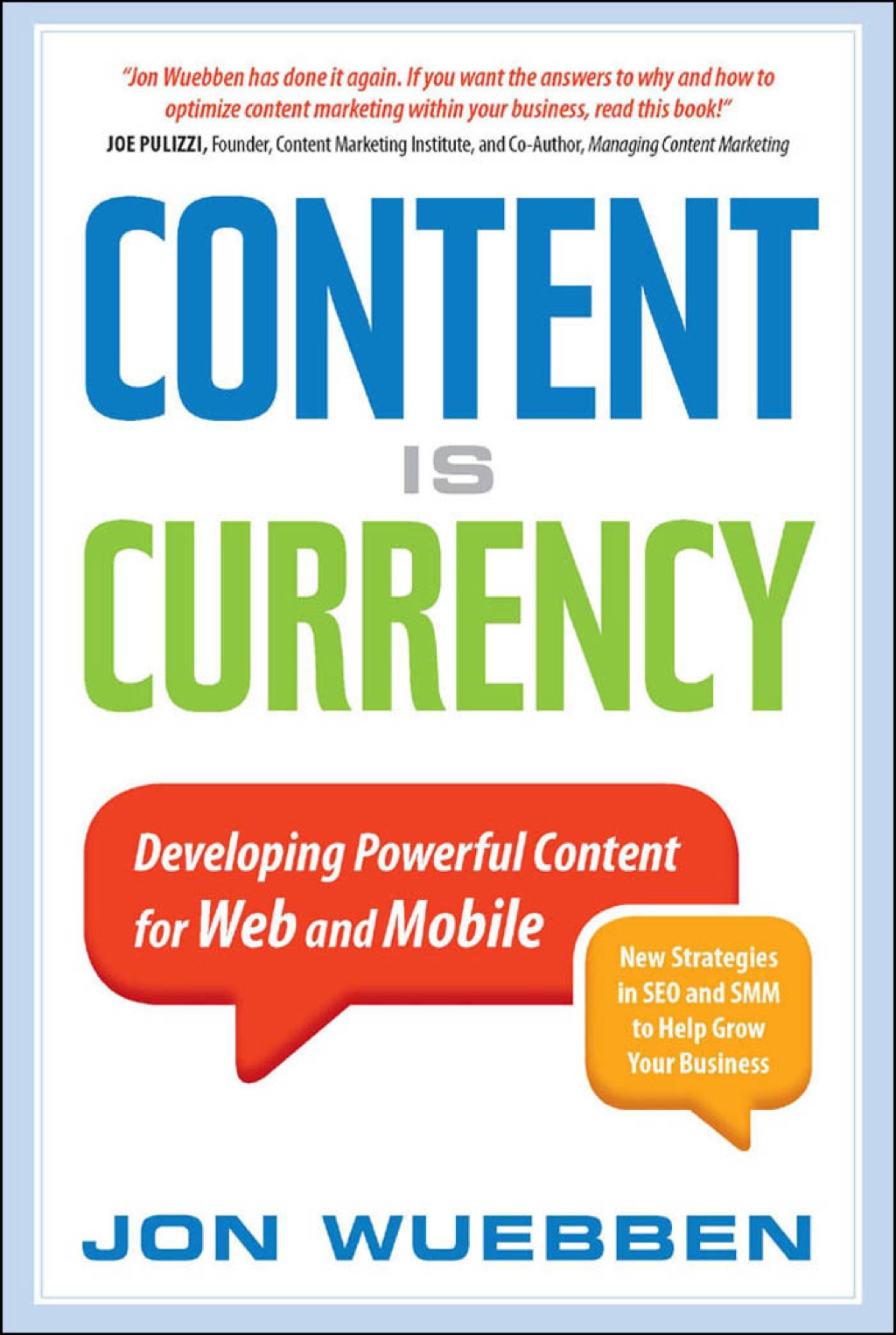 Content is Currency Developing Powerful Content for Web and Mobile - (PDF/EPUB Version)