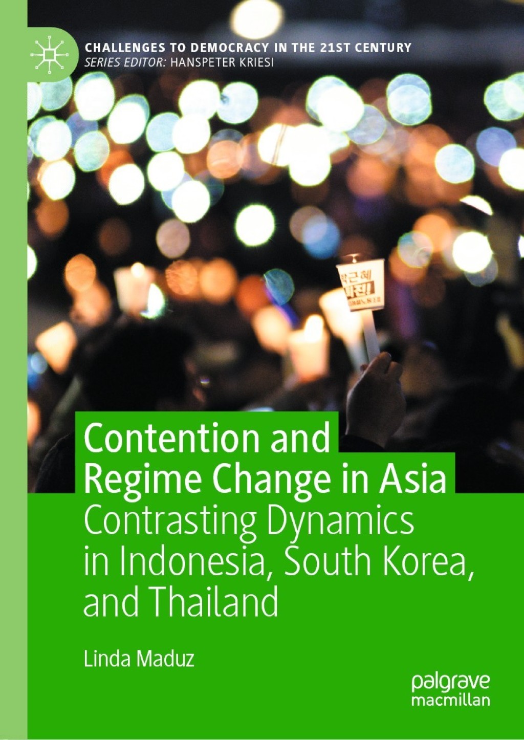 Contention and Regime Change in Asia Contrasting Dynamics in Indonesia ...