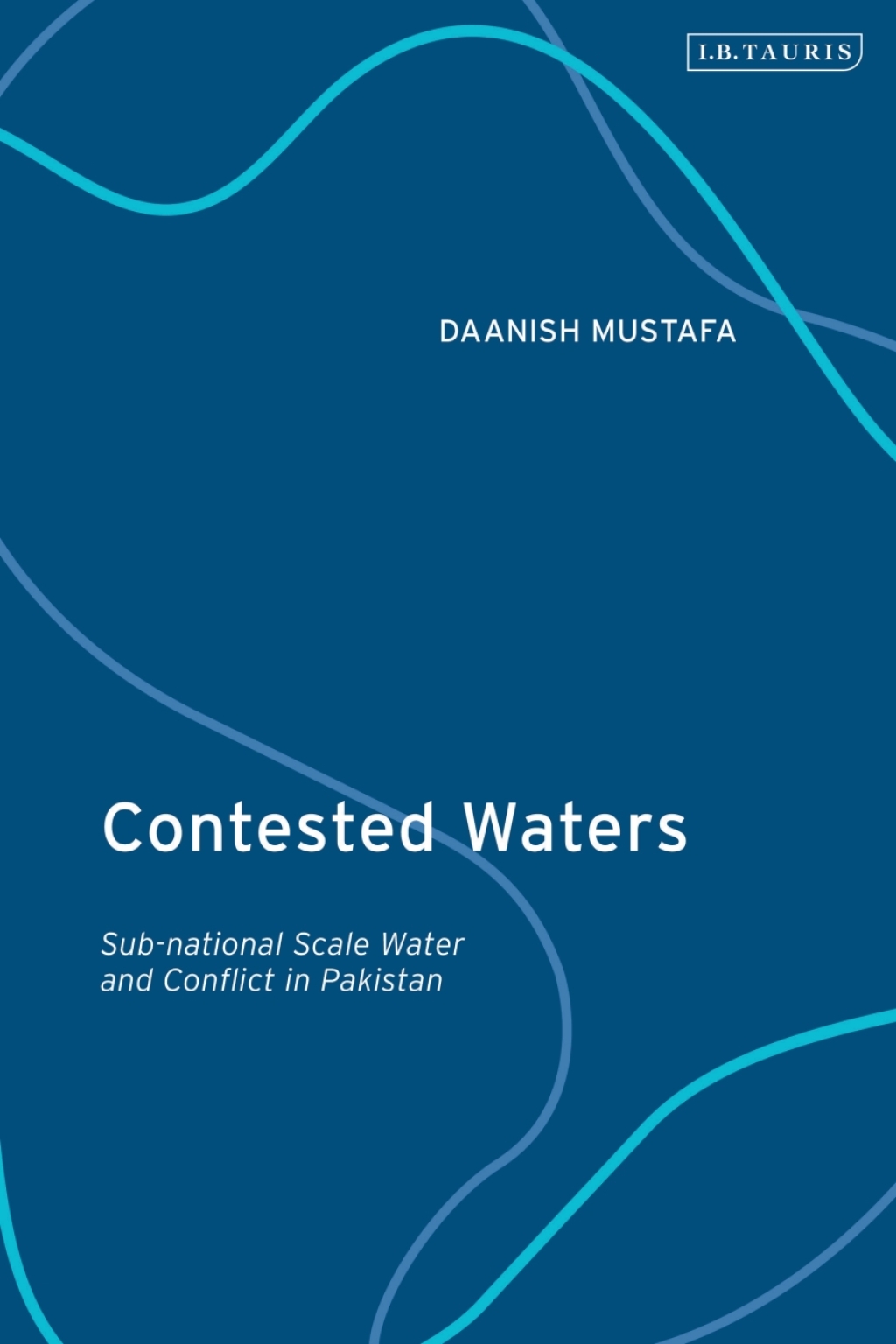 Contested Waters Sub-national Scale Water and Conflict in Pakistan 1st Edition - (PDF/EPUB Version)
