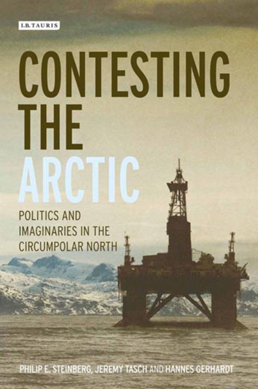 Contesting the Arctic Politics and Imaginaries in the Circumpolar North 1st Edition - (PDF/EPUB Version)