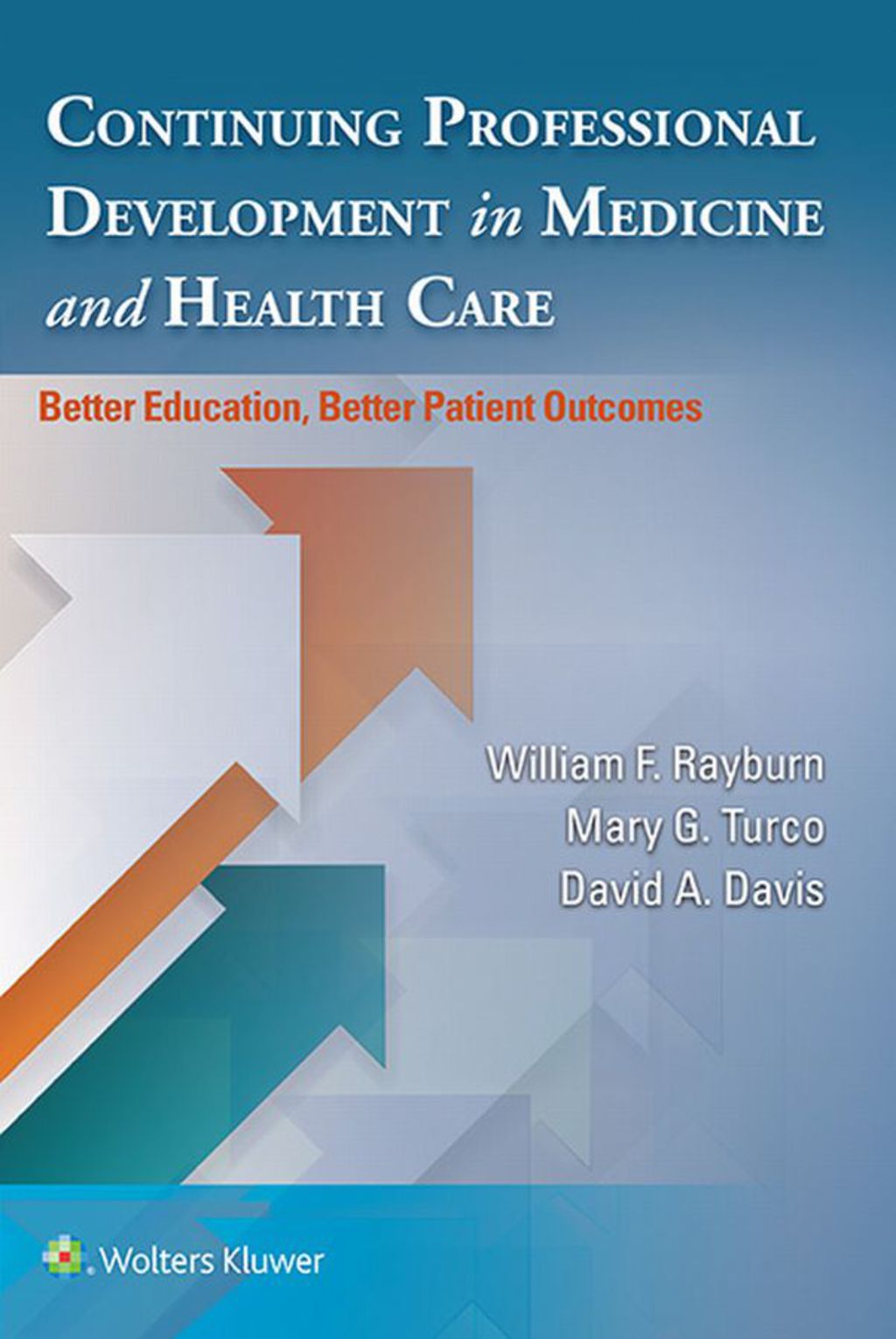 Continuing Professional Development in Medicine and Health Care Better ...