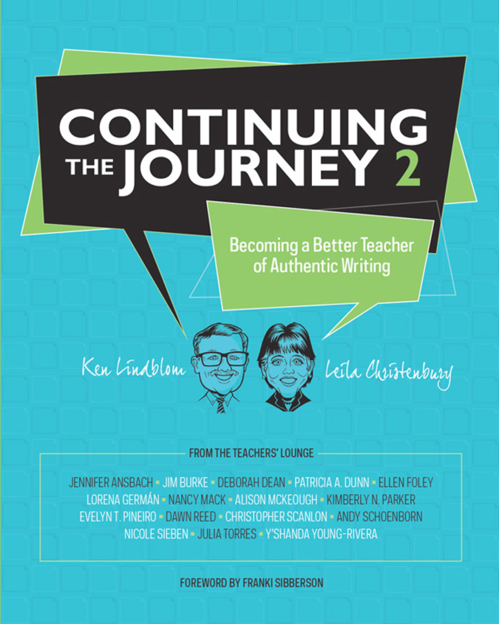 Continuing the Journey 2 Becoming a Better Teacher of Authentic Writing - (PDF/EPUB Version)