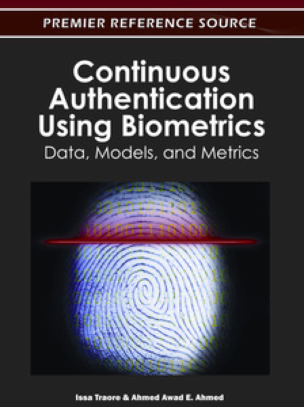 Continuous Authentication Using Biometrics: Data, Models, and Metrics â ...