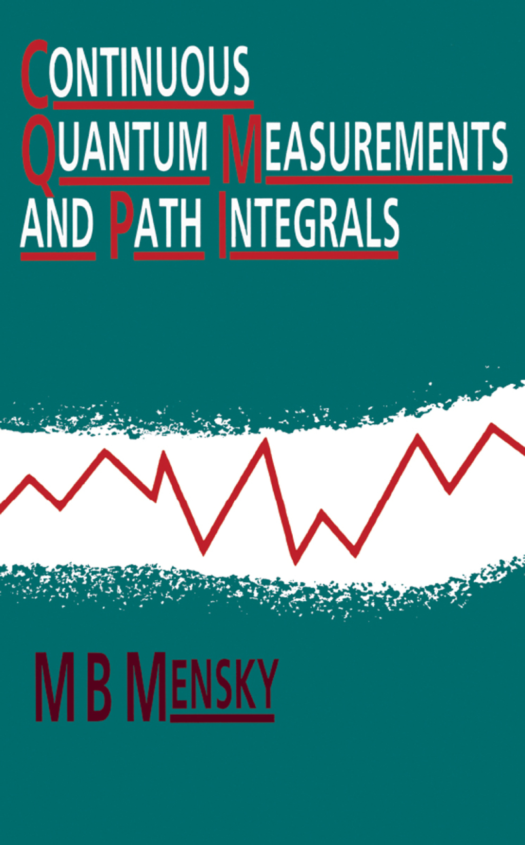 Continuous Quantum Measurements and Path Integrals 1st Edition â€“ PDF ...