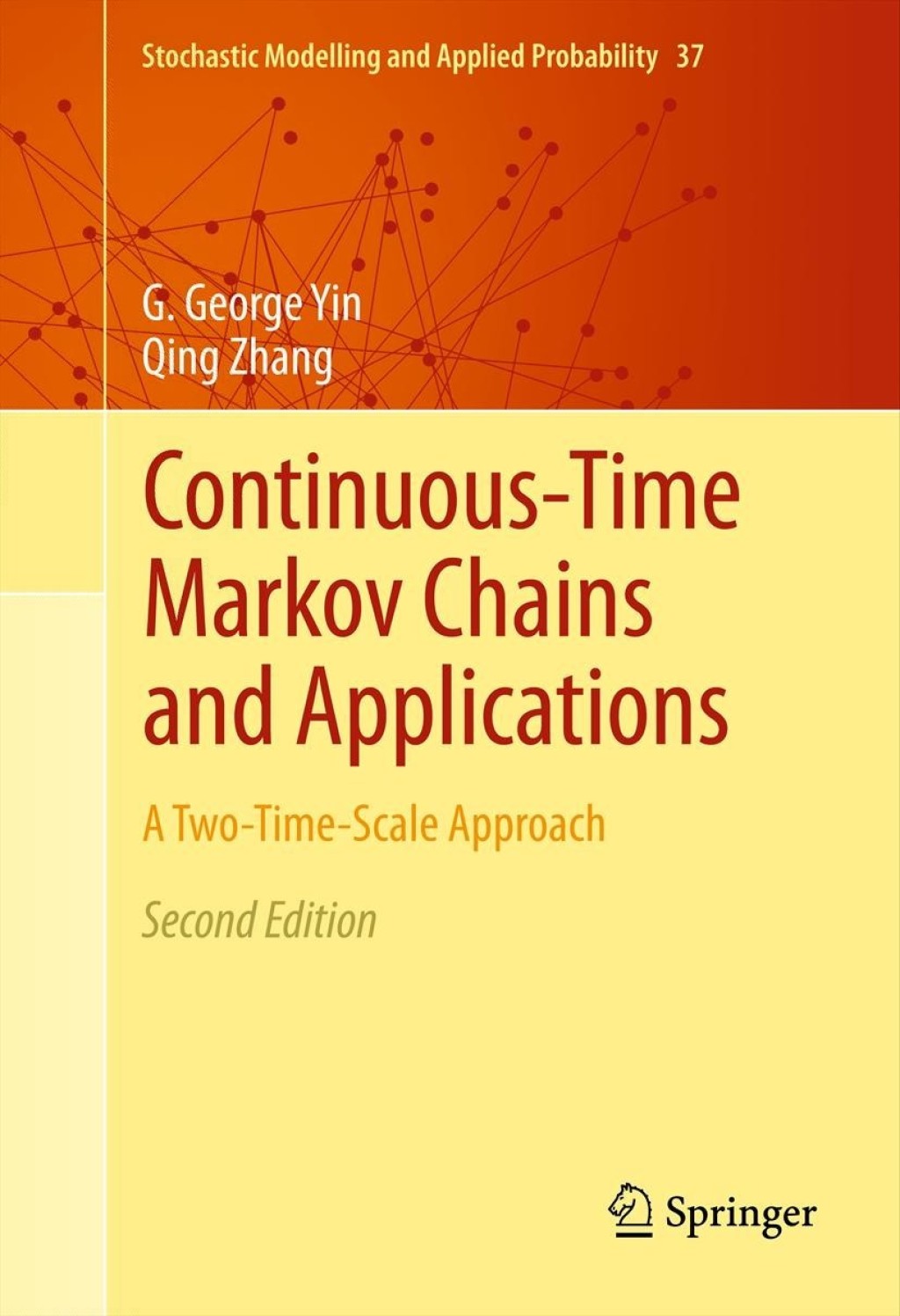 Continuous-Time Markov Chains and Applications A Two-Time-Scale ...