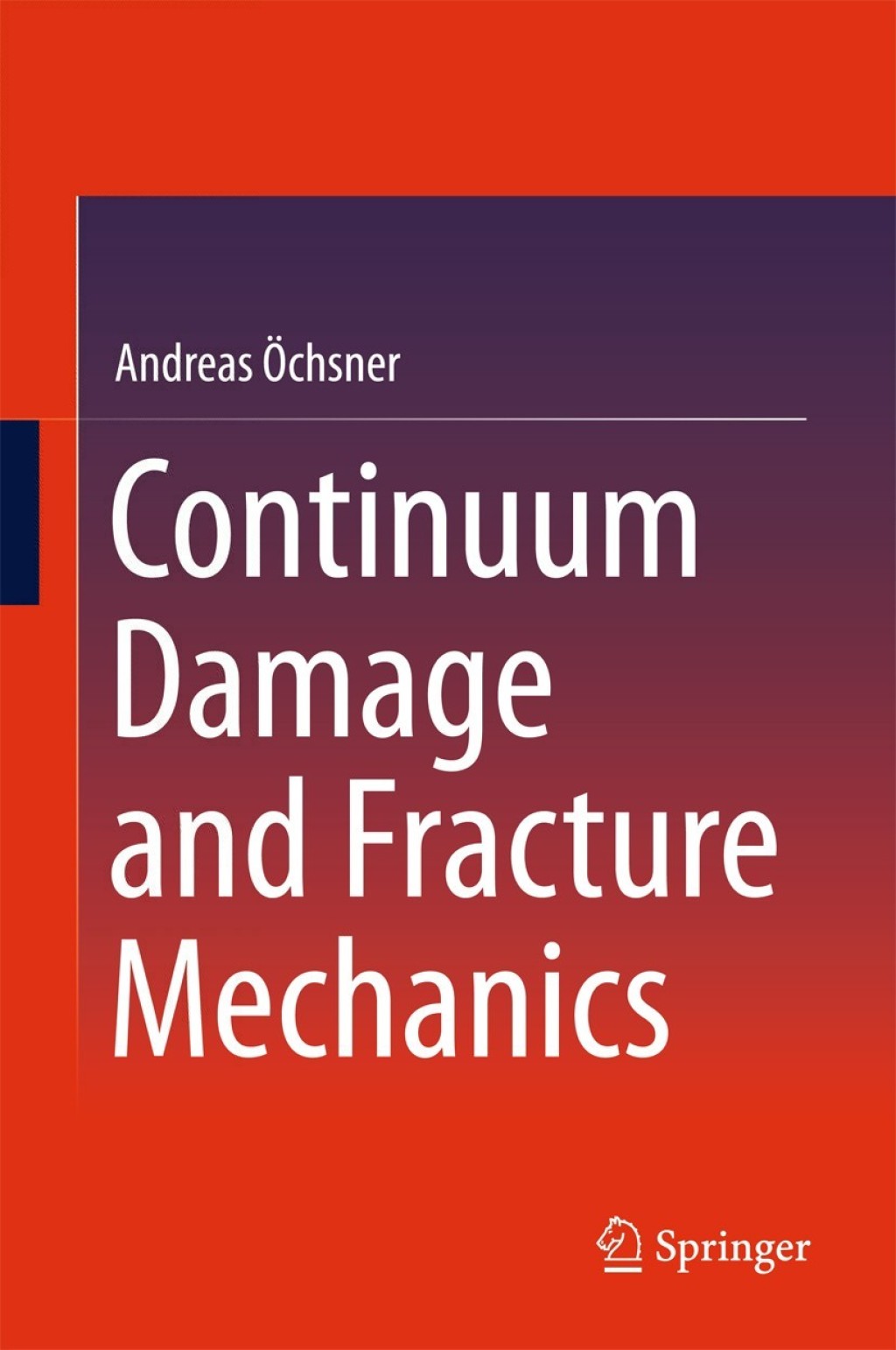 Continuum Damage and Fracture Mechanics â€“ PDF/EPUB Version ...