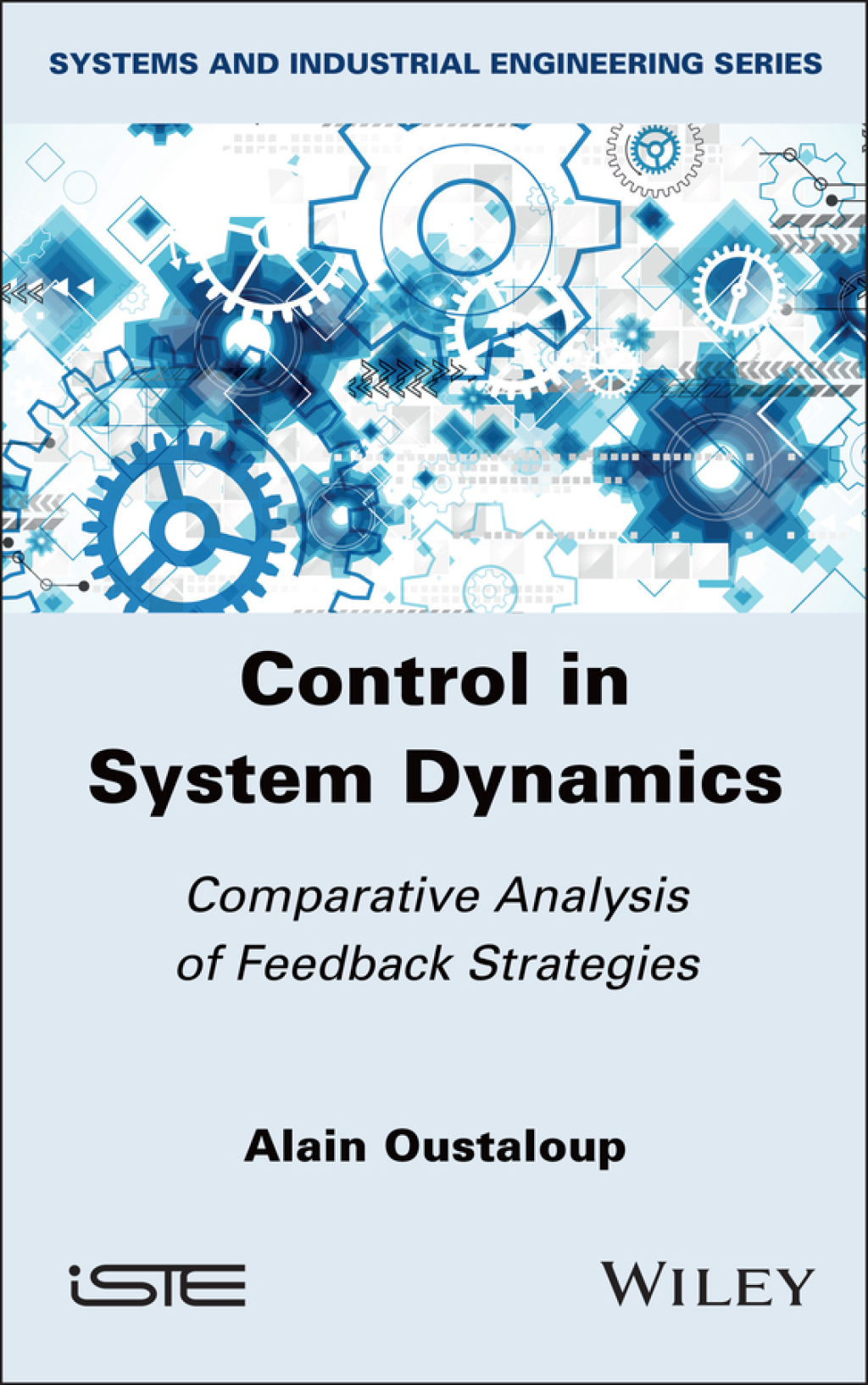 Control in System Dynamics Comparative Analysis of Feedback Strategies ...