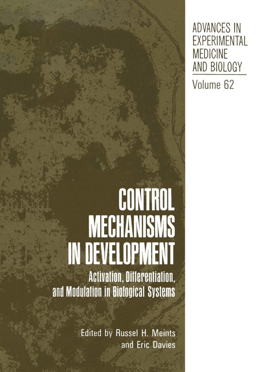 Control Mechanisms in Development Activation, Differentiation, and ...