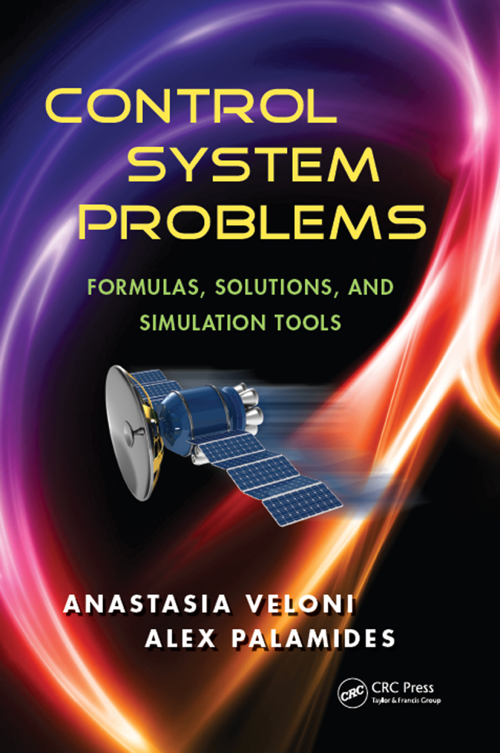 Control System Problems Formulas, Solutions, and Simulation Tools 1st ...