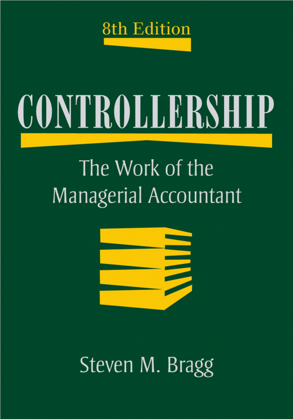 Controllership: The Work of the Managerial Accountant 8th Edition â€“ PDF/EPUB Version Downloadable