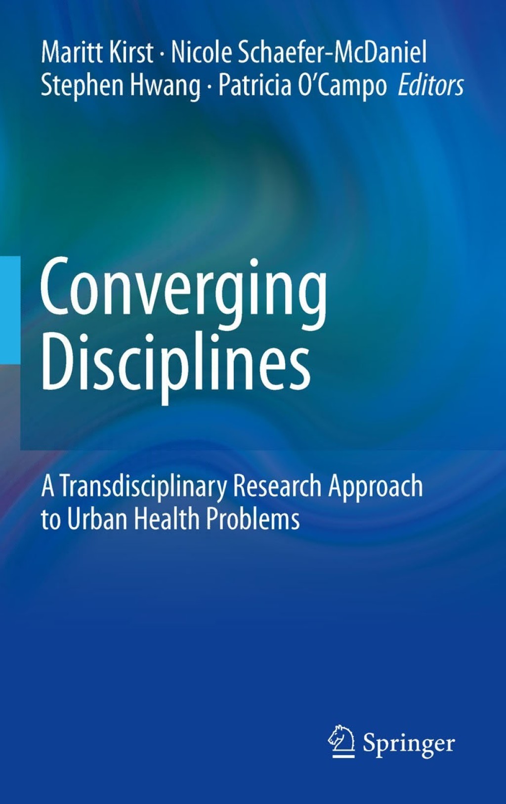 Converging Disciplines A Transdisciplinary Research Approach to Urban ...