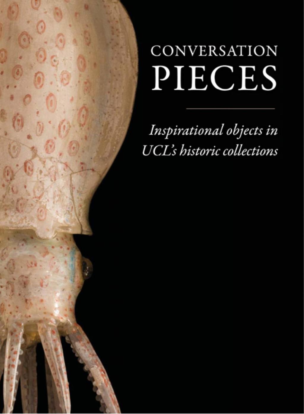 Conversation Pieces Inspirational objects in UCLâ€™s historic collections 1st Edition - (PDF/EPUB Version)