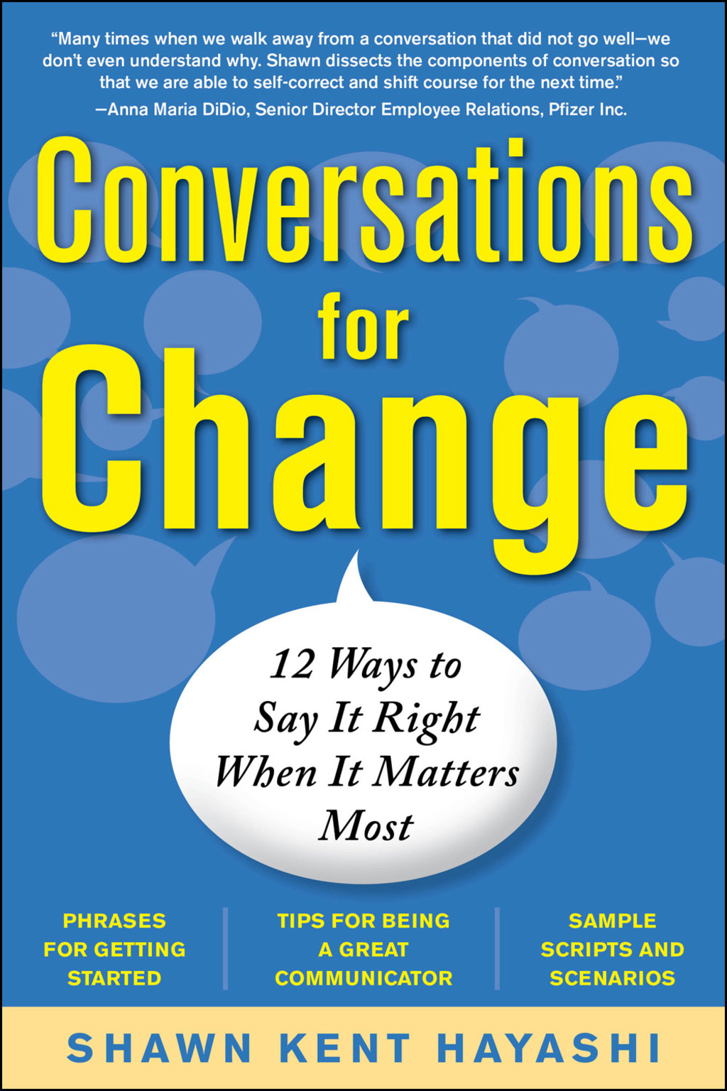Conversations for Change: 12 Ways to Say it Right When It Matters Most 1st Edition - (PDF/EPUB Version)