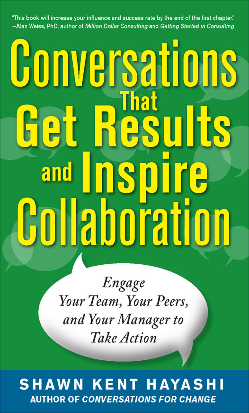 Conversations that Get Results and Inspire Collaboration: Engage Your Team, Your Peers, and Your Manager to Take Action 1st Edition - (PDF/EPUB Version)