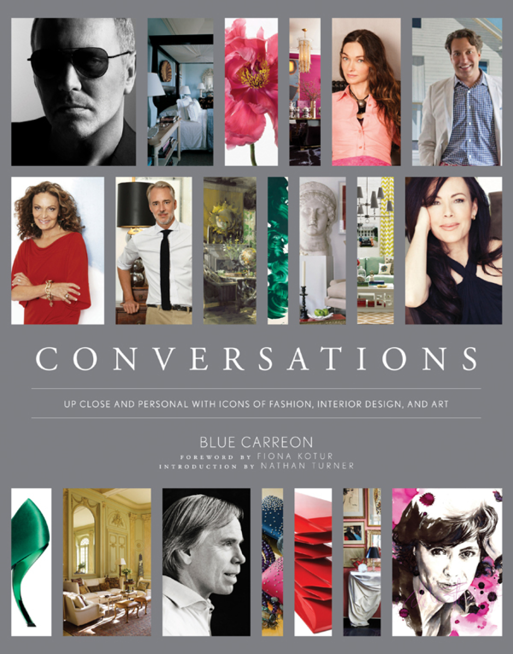 Conversations Up Close and Personal with Icons of Fashion, Interior Design, and Art - (PDF/EPUB Version)