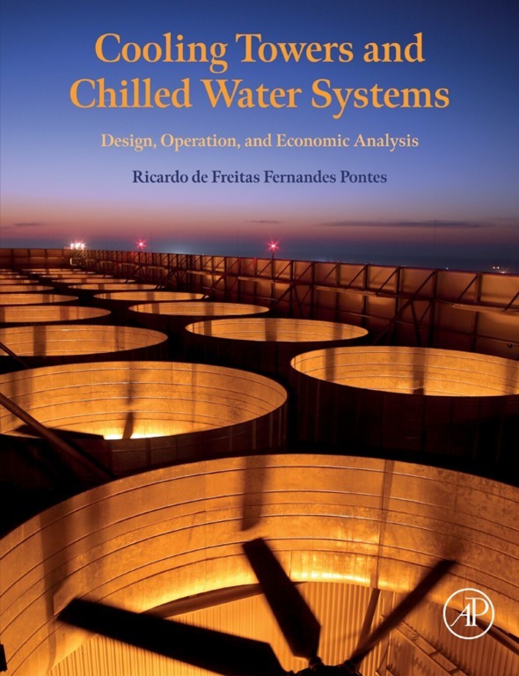 Cooling Towers and Chilled Water Systems Design, Operation, and ...