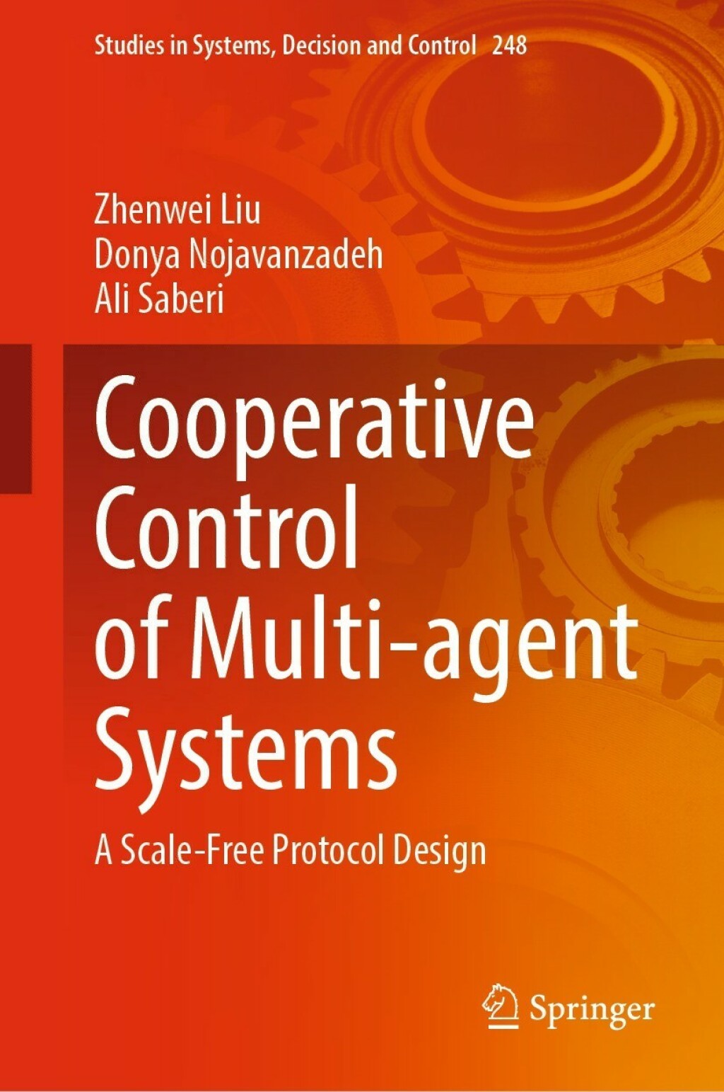 Cooperative Control of Multi-agent Systems A Scale-Free Protocol Design ...