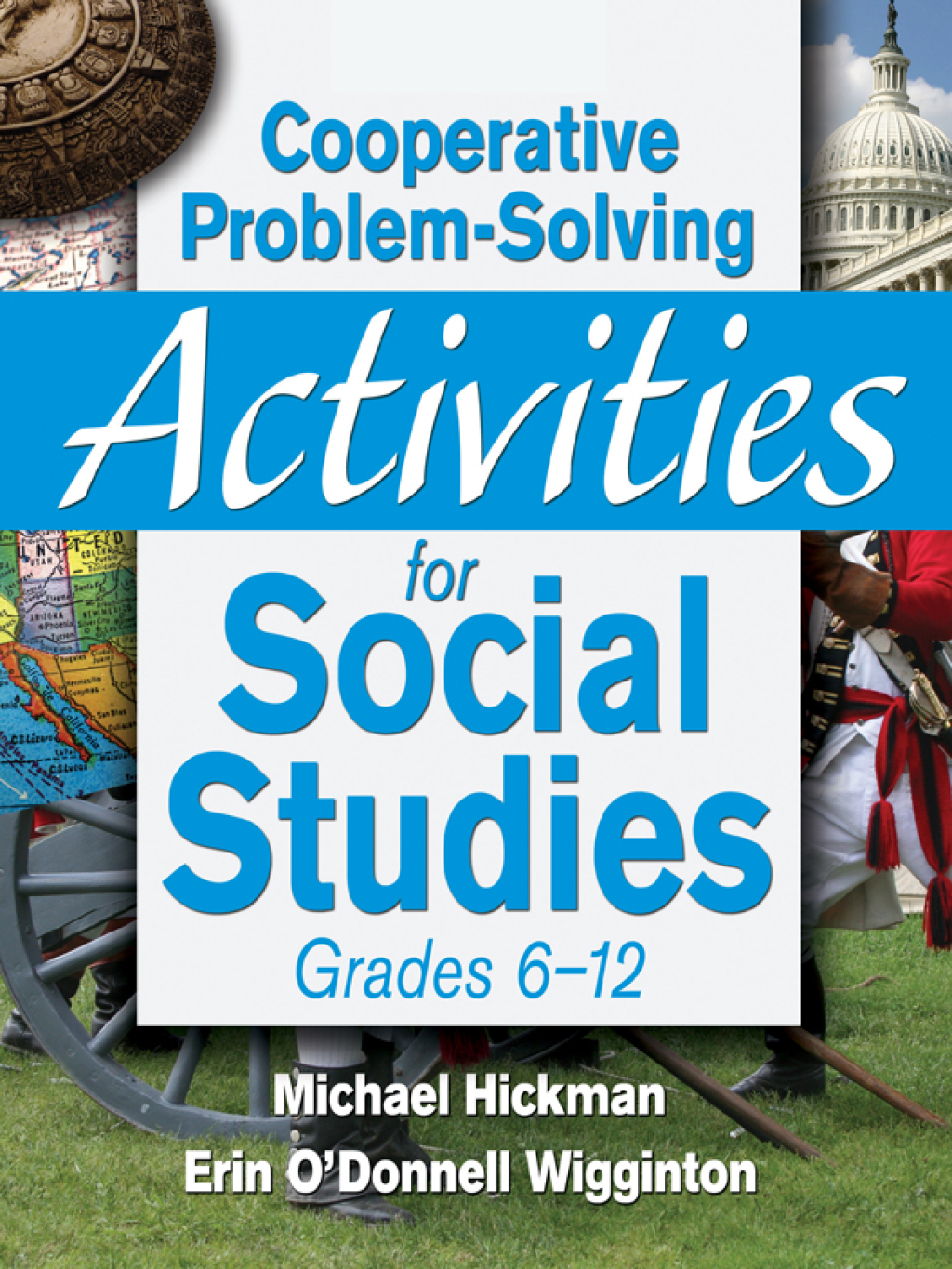 Cooperative Problem-Solving Activities for Social Studies Grades 6â€“12 - (PDF/EPUB Version)