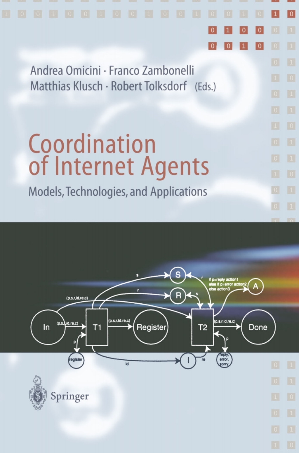 Coordination of Internet Agents Models, Technologies, and Applications ...