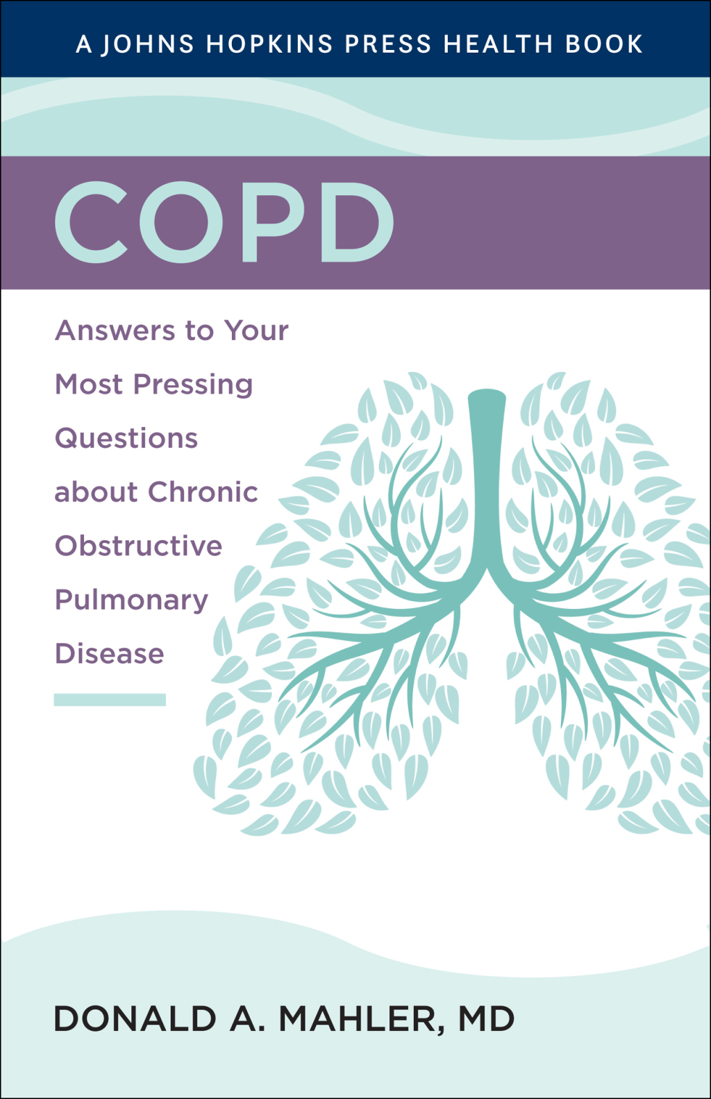 COPD Answers to Your Most Pressing Questions about Chronic Obstructive Pulmonary Disease - (PDF/EPUB Version)