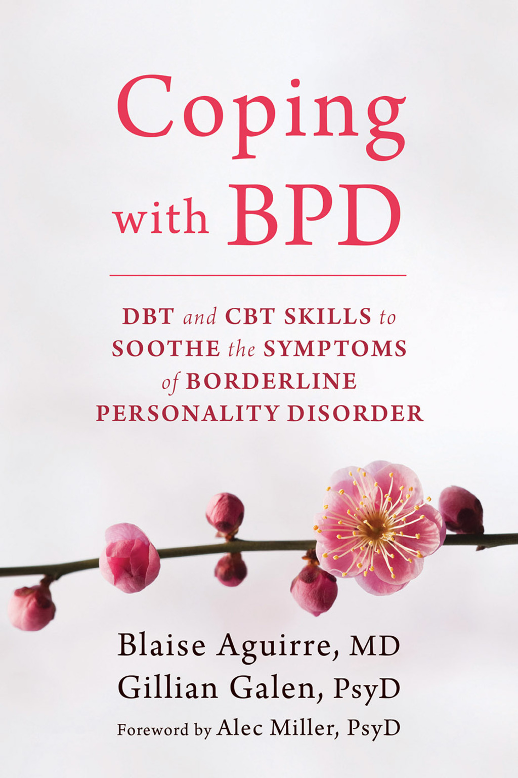 Coping with BPD DBT and CBT Skills to Soothe the Symptoms of Borderline Personality Disorder - (PDF/EPUB Version)