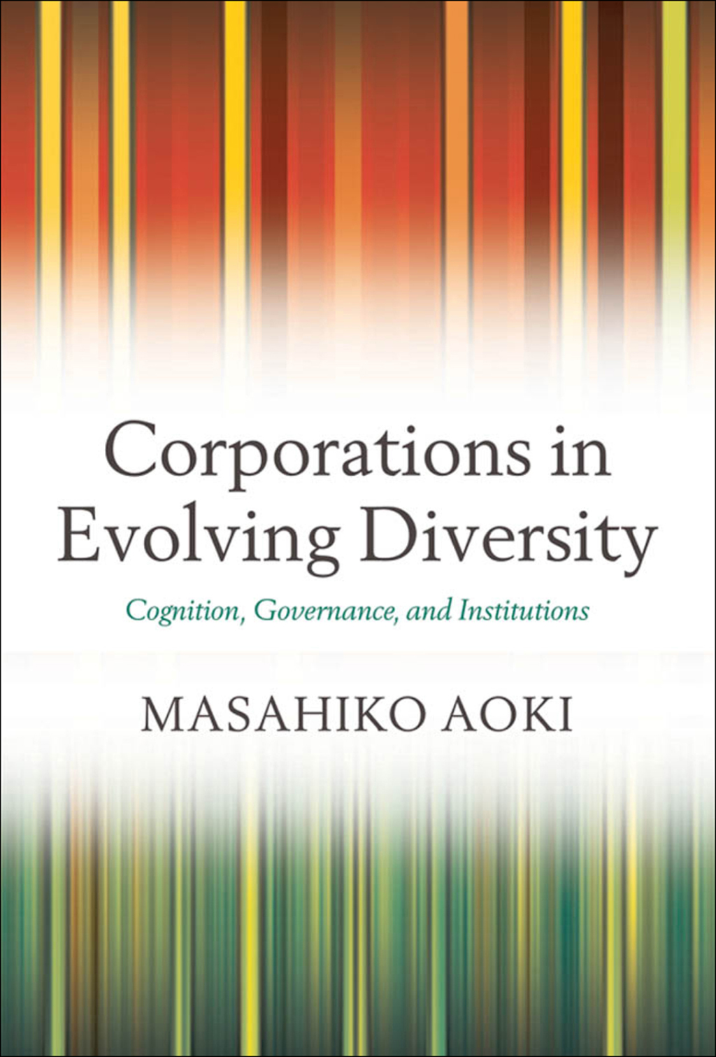 Corporations in Evolving Diversity Cognition, Governance, and Institutions - (PDF/EPUB Version)